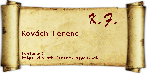 Kovách Ferenc névjegykártya